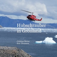 Abbildung von: Hubschrauber in Grönland - BoD - Books on Demand
