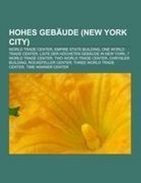 Abbildung von: Hohes Gebaude (New York City) - Books LLC, Wiki Series