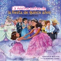 Cover: La noche antes de la fiesta de quince anos (The Night Before the Quinceanera Spanish Edition) - Grosset & Dunlap Inc.,U.S.
