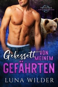 Cover: Gefesselt von meinem Gef&auml;hrten (Twisted Oak Pack: First Responders, #2) - Luna Wilder