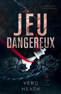 Cover: Un jeu dangereux (Titans et Tyrans, #3) - Peace Weaver Press Inc.