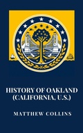 Cover: History of Oakland (California, U.S.) - Haven Editions