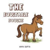 Enlarge image Cover: The Equitable Equine - Anya Gupta