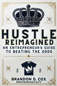 Enlarge image Cover: Hustle Reimagined - Brandon D Cox