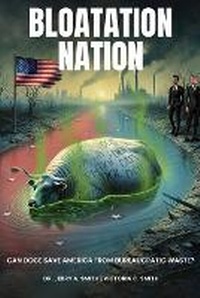Enlarge image Cover: Bloatation Nation - Frontline Publishing Inc
