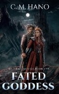 Cover: Fated Goddess - C M Hano Books