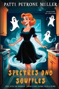 Cover: Spectres and Souffles - AP Miller Productions