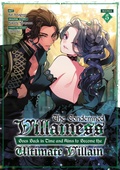 Cover: The Condemned Villainess Goes Back in Time and Aims to Become the Ultimate Villain (Manga) Vol. 5 - Seven Seas Entertainment, LLC
