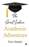 Cover: The Great Indian Academic Adventure - Notion Press