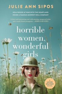 Abbildung von: Horrible Women, Wonderful Girls - Dartmouth Park LLC