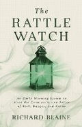 Cover: The Rattle Watch - Broken Quill Publishing, LLC