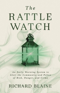 Abbildung von: The Rattle Watch - Broken Quill Publishing, LLC