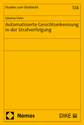 Cover: Automatisierte Gesichtserkennung in der Strafverfolgung - Dike Verlag Z&uuml;rich