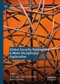 Cover: Global Security Reimagined: A Multi-Disciplinary Exploration - Palgrave Macmillan