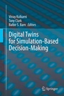 Cover: Digital Twins for Simulation-Based Decision-Making - Springer