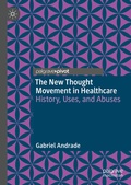 Cover: The New Thought Movement in Healthcare - Palgrave Macmillan