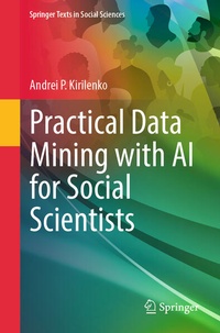 Enlarge image Cover: Practical Data Mining with AI for Social Scientists - Springer