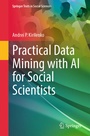 Cover: Practical Data Mining with AI for Social Scientists - Springer