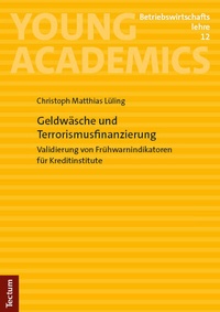 Abbildung von: Geldwäsche und Terrorismusfinanzierung - Tectum Wissenschaftsverlag