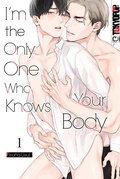 Cover: I'm the Only One Who Knows Your Body, Band 01 - TOKYOPOP GmbH