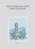 Cover: Der Turm auf den zwei Klippen - BoD - Books on Demand