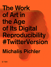 Enlarge image Cover: The Work of Art in the Age of its Digital Reproductibility - "greatest hits"