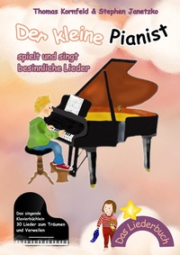 Abbildung von: Der kleine Pianist spielt und singt besinnliche Lieder - Janetzko, Stephen