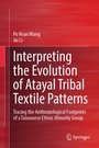Cover: Interpreting the Evolution of Atayal Tribal Textile Patterns - Springer