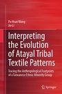 Cover: Interpreting the Evolution of Atayal Tribal Textile Patterns - Springer Nature Switzerland AG