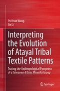 Cover: Interpreting the Evolution of Atayal Tribal Textile Patterns - Springer Nature Switzerland AG