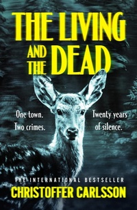 Abbildung von: The Living and the Dead - Michael Joseph Ltd