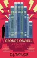 Cover: George Orwell: A Reader's Guide - Yale University Press