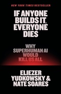 Cover: If Anyone Builds It, Everyone Dies - Little Brown and Company