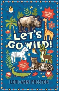 Abbildung von: Let's go wild! - Penguin Books (South Africa)