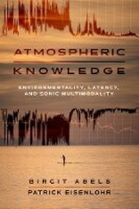 Enlarge image Cover: Atmospheric Knowledge - University of California Press