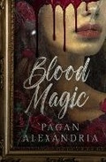 Cover: Blood Magic - P. S. Malcolm