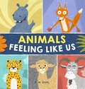 Cover: Animals Feeling Like Us - Clarence-Henry Books