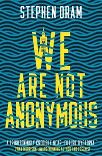 Enlarge image Cover: We Are Not Anonymous - Nudge the Future Fiction
