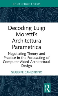 Abbildung von: Decoding Luigi Moretti's Architettura Parametrica - Routledge