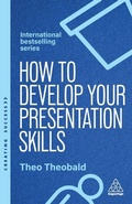 Cover: How to Develop Your Presentation Skills - Kogan Page Ltd