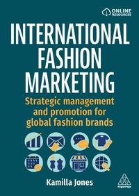 Abbildung von: International Fashion Marketing - Kogan Page Ltd