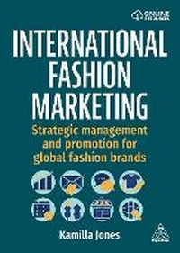 Abbildung von: International Fashion Marketing - Kogan Page Ltd