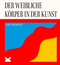 Enlarge image Cover: Der weibliche Körper in der Kunst - Laurence King Verlag