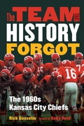 Cover: The Team That History Forgot - University of Nebraska Press
