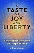 Cover: A Taste of Joy and Liberty - Origin Press,USA