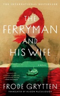 Cover: The Ferryman and His Wife - Little, Brown and Company