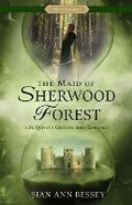 Cover: The Maid of Sherwood Forest - SHADOW MOUNTAIN