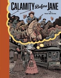 Abbildung von: Calamity Before Jane - Toon Books