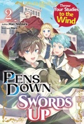 Cover: Pens Down, Swords Up: Throw Your Studies to the Wind Volume 2 - J-Novel Club