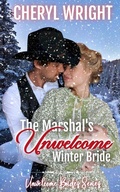 Cover: The Marshal's Unwelcome Winter Bride - Cheryl Wright - Sole Trader
